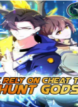 i-rely-on-cheat-to-hunt-gods.png