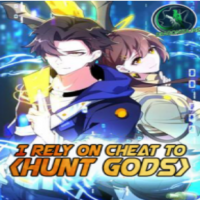 i-rely-on-cheat-to-hunt-gods.png